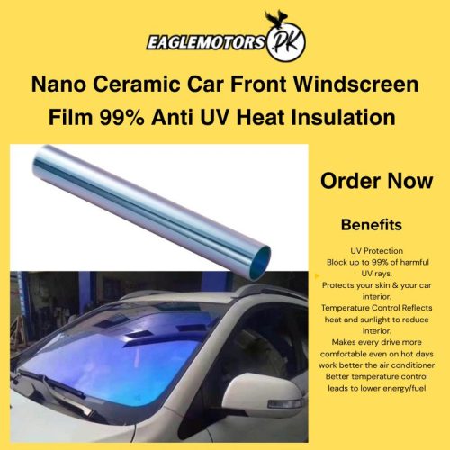 Nano Ceramic Car Front Windscreen Film 99% Anti UV Heat Insulation Sun Blocking Solar Window Tint for Any Car